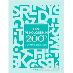 Din Psikolojisinin 200ü - Muhammed Kızılgeçit - Otto Yayınları
