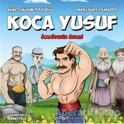 Koca Yusuf - Özgüvenin Önemi - Ahmet Haldun Terzioğlu - Pogo Çocuk