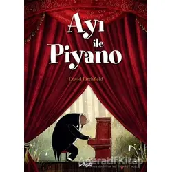 Ayı ile Piyano - David Litchfield - Pogo Çocuk
