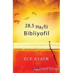 28,5 Harfli Bibliyofil - Ece Ataer - Librum Kitap
