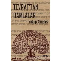 Tevrat’tan Damlalar - Yakup Almelek - Librum Kitap