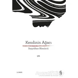 Kendinin Ağacı - Seyyidhan Kömürcü - Everest Yayınları