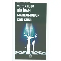 Bir İdam Mahkumunun Son Günü - Victor Hugo - Olympia Yayınları