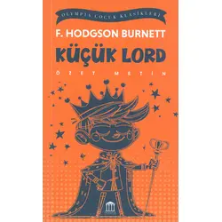 Küçük Lord (Özet Metin) - Frances Hodgson Burnett - Olympia Yayınları