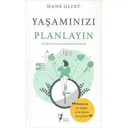 Yaşamınızı Planlayın - Hans Glint - Kalipso Yayınları