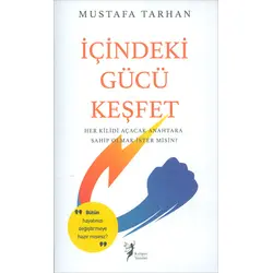İçindeki Gücü Keşfet - Mustafa Tarhan - Kalipso Yayınları
