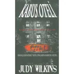 Kabus Oteli - Judy Wilkins - Kalipso Yayınları