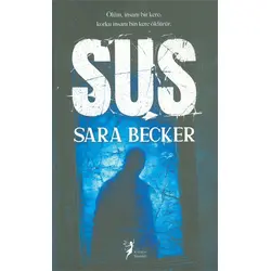 Sus - Sara Becker - Kalipso Yayınları