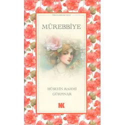 Mürebbiye - Hüseyin Rahmi Gürpınar - Nokta Kitap