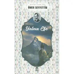 Yalnız Efe - Ömer Seyfettin - Olympia Yayınları