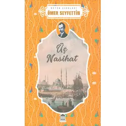Üç Nasihat - Ömer Seyfettin - Olympia Yayınları