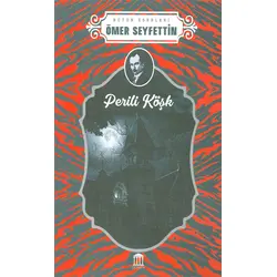 Perili Köşk - Ömer Seyfettin - Olympia Yayınları