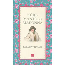 Kürk Mantolu Madonna - Sabahattin Ali - Nokta Kitap