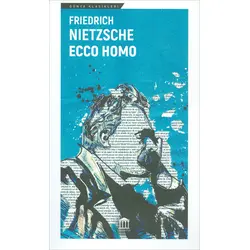 Ecco Homo; İnsan Nasıl Kendisi Olur - Friedrich Wilhelm Nietzsche - Olympia Yayınları