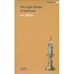 The Light Shines İn Darkness - Leo Tolstoy - Anayurt Yayınları