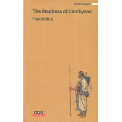 The Madness Of Cambyses - Herodotus - Anayurt Yayınları