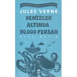 Denizler Altında 20.000 Fersah (Özet Metin) - Jules Verne - Olympia Yayınları