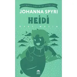 Heidi - Johanna Spyri (Özet Metin) - Olympia Yayınları