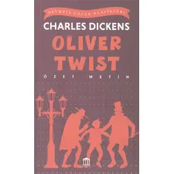 Oliver Twist (Özet Metin) - Charles Dickens - Olympia Yayınları