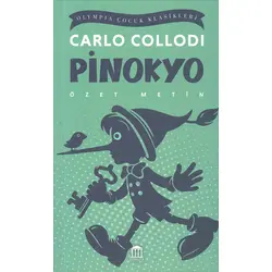 Pinokyo (Özet Metin) - Carlo Collodi - Olympia Yayınları