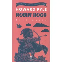 Robin Hood (Özet Metin) - Howard Pyle - Olympia Yayınları