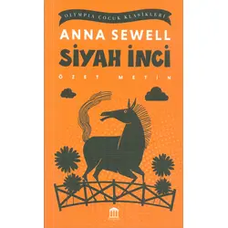 Siyah İnci (Özet Metin) - Anna Sewell - Olympia Yayınları