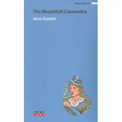 The Beautifull Cassandra - Jane Austen - Anayurt Yayınları