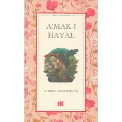 Amak-ı Hayal - Filibeli Ahmed Hilmi - Nokta Kitap