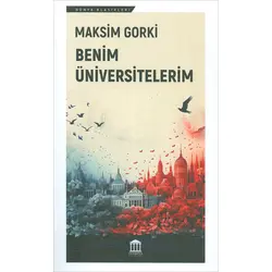 Benim Üniversitelerim - Maksim Gorki - Olympia Yayınları