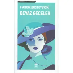 Beyaz Geceler - Fyodor Mihayloviç Dostoyevski - Olympia Yayınları