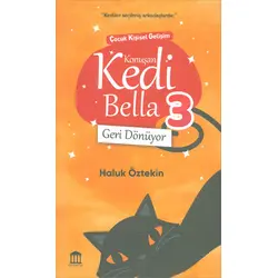 Konuşan Kedi Bella 3: Geri Dönüyor - Haluk Öztekin - Olympia Yayınları