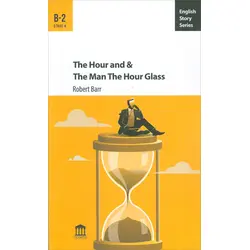 The Hour and & The Man The Hour Glass B-2 - Robert Barr - Olympia Yayınları