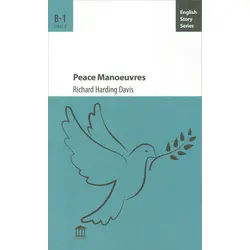 Peace Manoeuvres B-1 - Richard Harding Davis - Olympia Yayınları