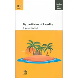 By the Waters of Paradise B-2 -F. Marion Crawford - Olympia Yayınları