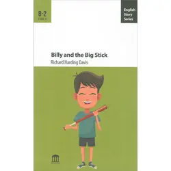 Billy and the Big Stick B2 - Richard Harding Davis - Olympia Yayınları