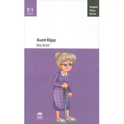 Aunt Kipp C1 - May Alcott - Olympia Yayınları