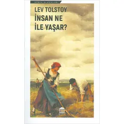 İnsan Ne İle Yaşar - Lev Nikolayeviç Tolstoy - Olympia Yayınları