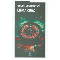 Kumarbaz - Fyodor Mihayloviç Dostoyevski - Olympia Yayınları