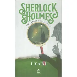Sherlock Holmes - Uyarı - Sir Arthur Conan Doyle - Olympia Yayınları