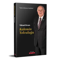 Kalemin Yolculuğu - Yüksel Ercan - Anayurt Yayınları