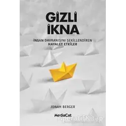 Gizli İkna - Jonah Berger - MediaCat Kitapları