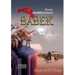Babek - Enver Memmedhanlı - Zengin Yayıncılık