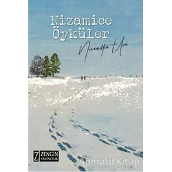 Nizamice Öyküler - Nizamettin Uca - Zengin Yayıncılık