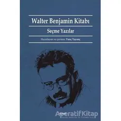 Walter Benjamin Kitabı - Walter Benjamin - Dipnot Yayınları