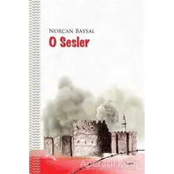 O Sesler - Nurcan Baysal - Dipnot Yayınları