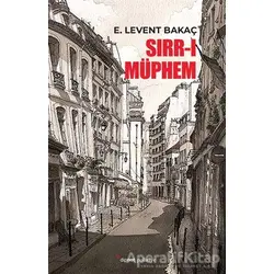 Sırr-ı Müphem - E. Levent Bakaç - Dipnot Yayınları
