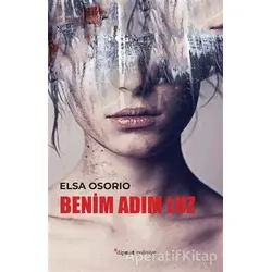Benim Adım Luz - Elsa Osorio - Dipnot Yayınları