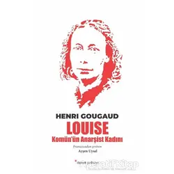 Louise - Henri Gougaud - Dipnot Yayınları