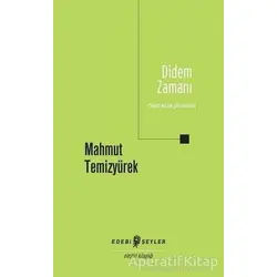Didem Zamanı - Mahmut Temizyürek - Edebi Şeyler