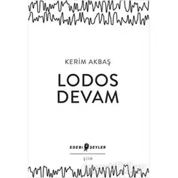 Lodos Devam - Kerim Akbaş - Edebi Şeyler